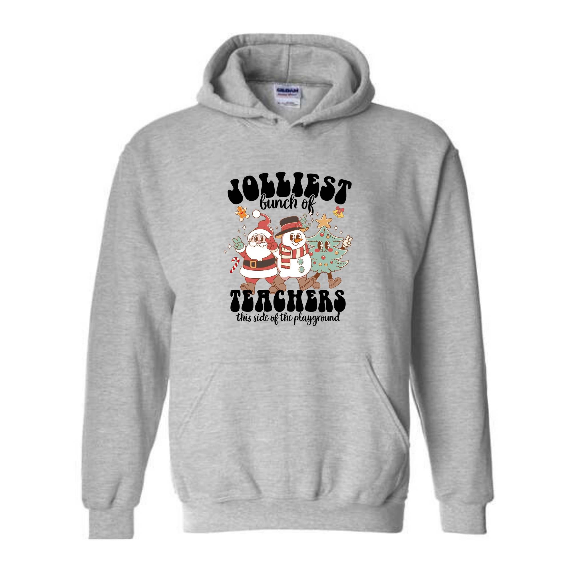 Jolliest Bunch Of Teachers This Side of The Playground Sweatshirt, Funny Teacher Sweatshirt, Teacher Squad Hoodie, Teacher Sweatshirt