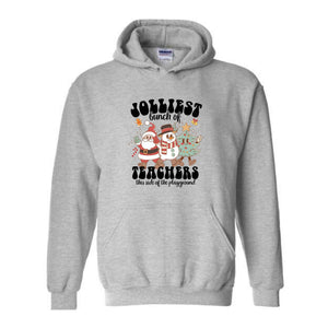 Jolliest Bunch Of Teachers This Side of The Playground Sweatshirt, Funny Teacher Sweatshirt, Teacher Squad Hoodie, Teacher Sweatshirt