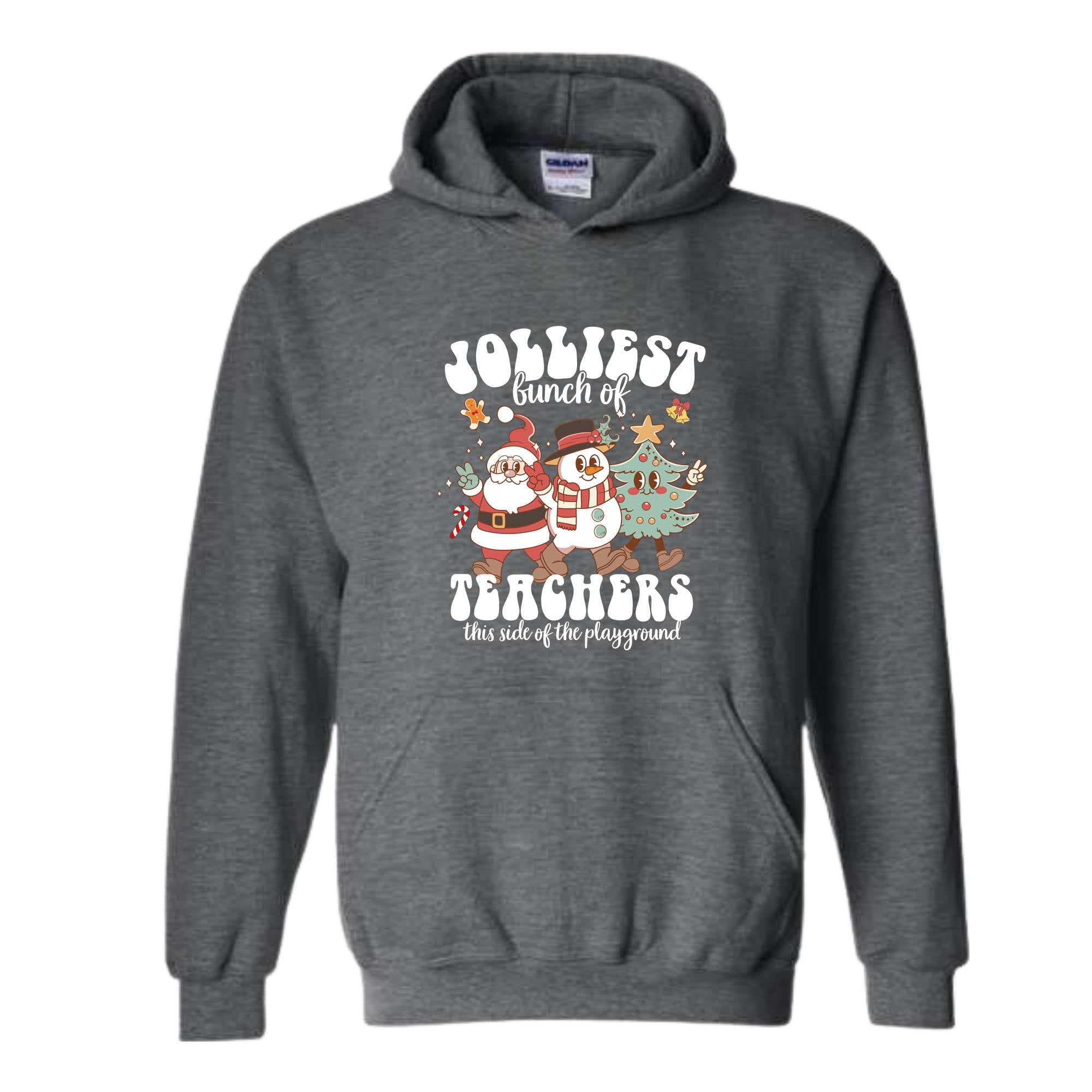 Jolliest Bunch Of Teachers This Side of The Playground Sweatshirt, Funny Teacher Sweatshirt, Teacher Squad Hoodie, Teacher Sweatshirt