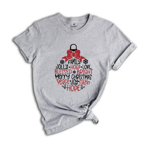 Jolly Holy, Love Blessed Bright and Merry Christmas Tee, Peace Joy Faith Hope Shirt, Christmas Gift Shirt, Holiday Shirt
