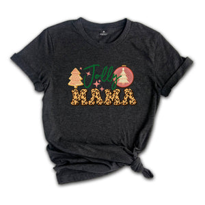 Jolly Mama T-Shirt, Christmas Mama Tee, Christmas Party Tee, Family Matching Shirt, Christmas Pajamas, Christmas Gift