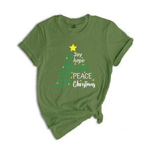Joy Hope Love Peace Christmas Shirt, Christmas Tree T-Shirt, Family Matching Christmas, Holiday Apparel, Xmas Shirt