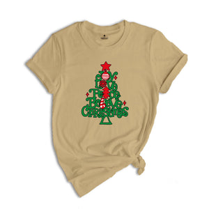 Joy Love Peace Believe Christmas T-Shirt, Funny Christmas Shirt, Christmas Vacation Shirt, Christmas Family Outfits