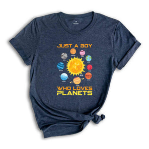 Just a Boy Who Loves Planets Shirt, Planets Shirt, Space Shirt, Solar System Shirt, Astronomy Shirt, Space Lover Shirt, Science Shirt