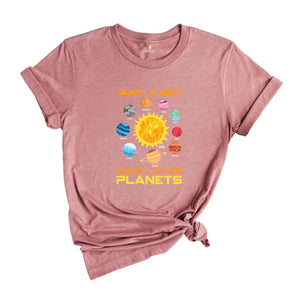 Just a Boy Who Loves Planets Shirt, Planets Shirt, Space Shirt, Solar System Shirt, Astronomy Shirt, Space Lover Shirt, Science Shirt