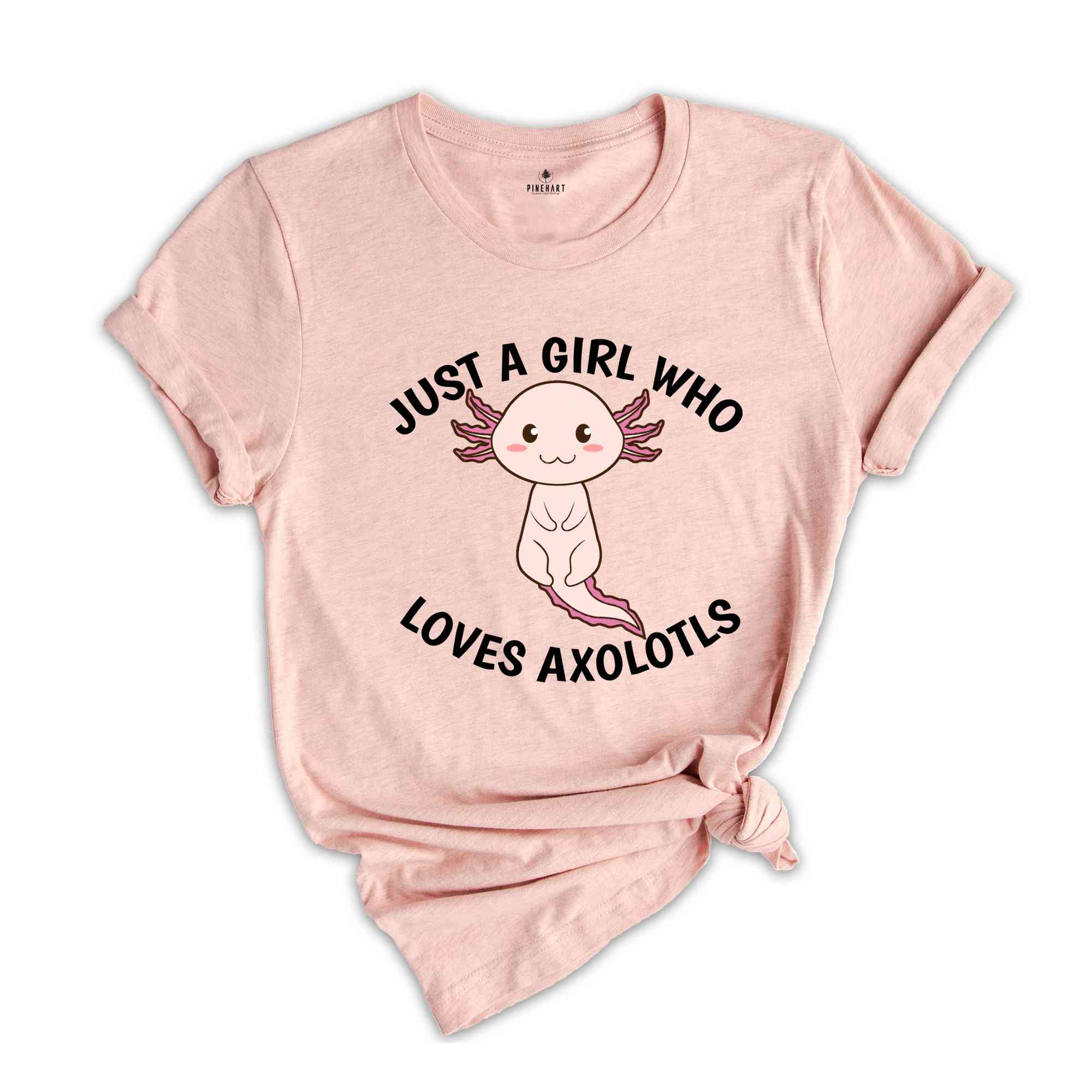 Just A Girl Who Loves Axolotls Shirt, Cute Axolotl T-Shirt, Cute Animal Shirt, Axolotl Lover Shirt, Axolotl Apparel