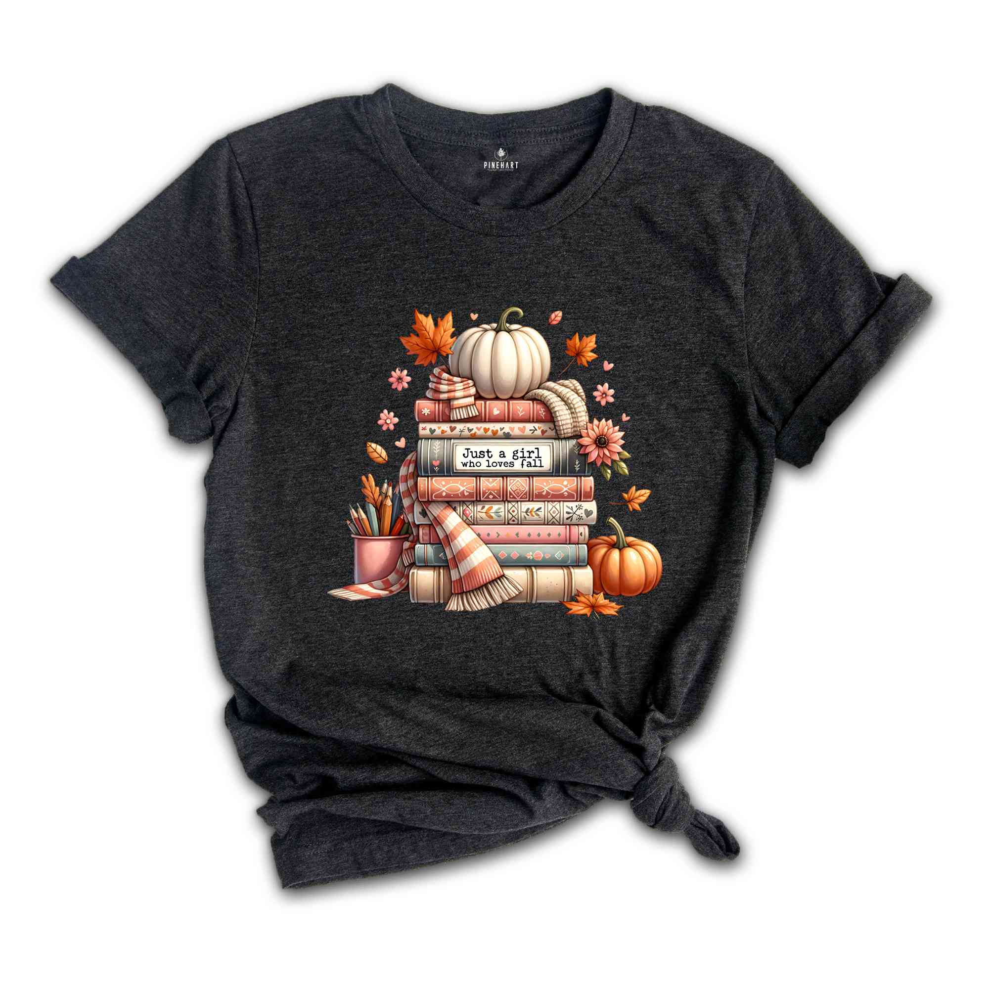 Just A Girl Who Loves Fall Shirt, Fall Shirt, Cozy Season Shirt, Librarian Shirt, Bookworm Shirt, Pumpkin Shirt, Book Lover Shirt