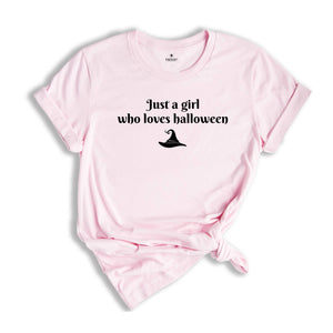 Just a Girl Who Loves Halloween Shirt, Minimalistic Fall Shirt, Cute Halloween Tee, Halloween Shirt, Halloween T-Shirt