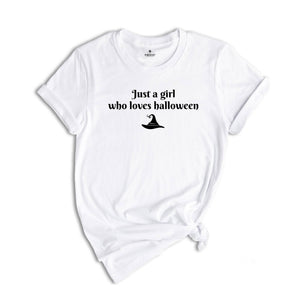 Just a Girl Who Loves Halloween Shirt, Minimalistic Fall Shirt, Cute Halloween Tee, Halloween Shirt, Halloween T-Shirt
