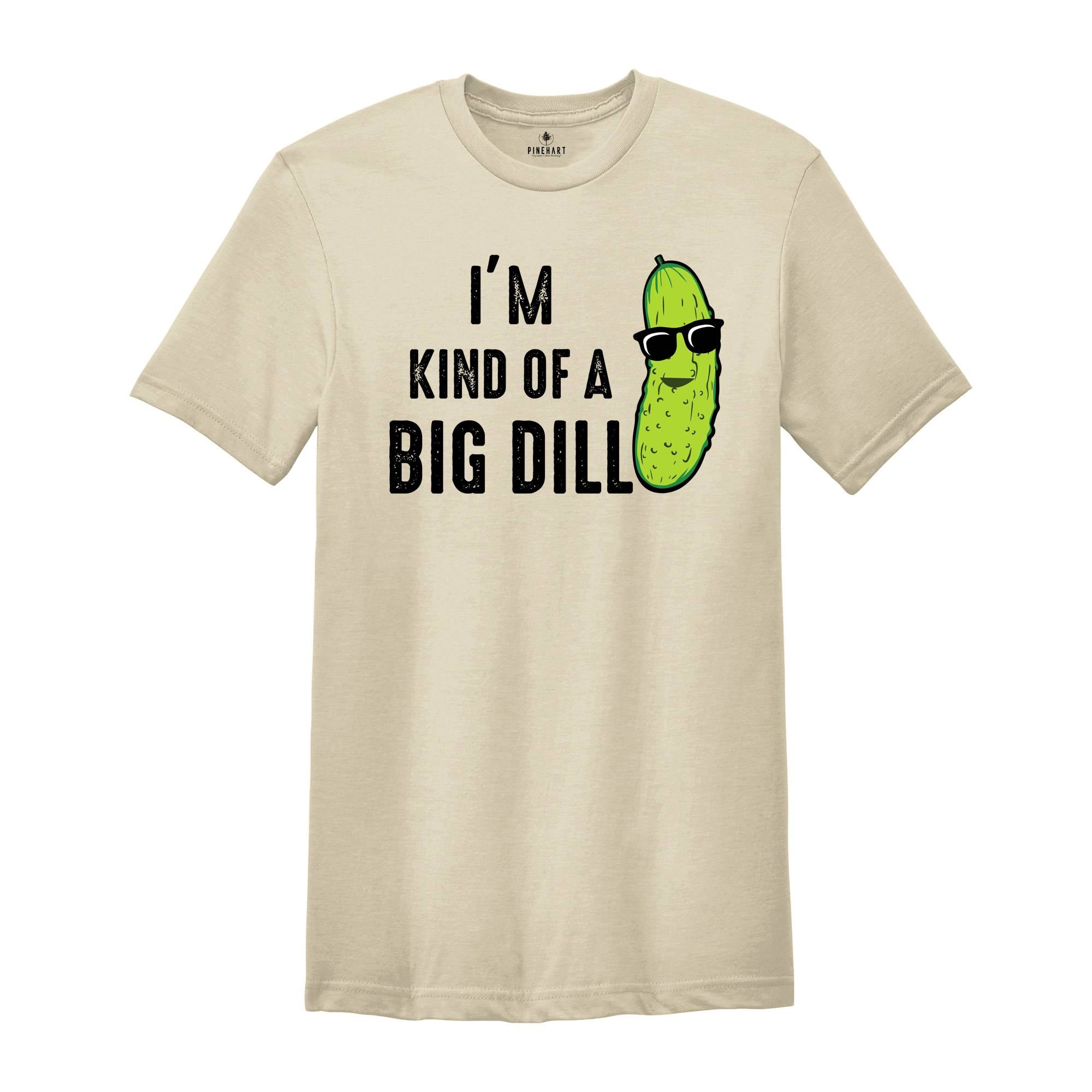 Kind of a Big Dill Shirt, Retro Pickle Shirt, Meme Shirt, Food Pun Kids Shirt, Cute Pickle Shirt, Pickle Toddler Shirt