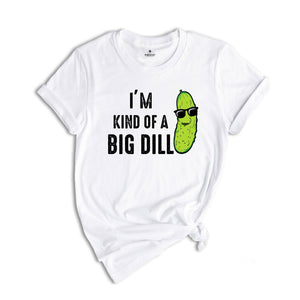 Kind of a Big Dill Shirt, Retro Pickle Shirt, Meme Shirt, Food Pun Kids Shirt, Cute Pickle Shirt, Pickle Toddler Shirt