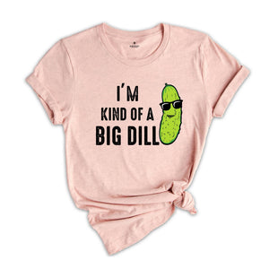 Kind of a Big Dill Shirt, Retro Pickle Shirt, Meme Shirt, Food Pun Kids Shirt, Cute Pickle Shirt, Pickle Toddler Shirt