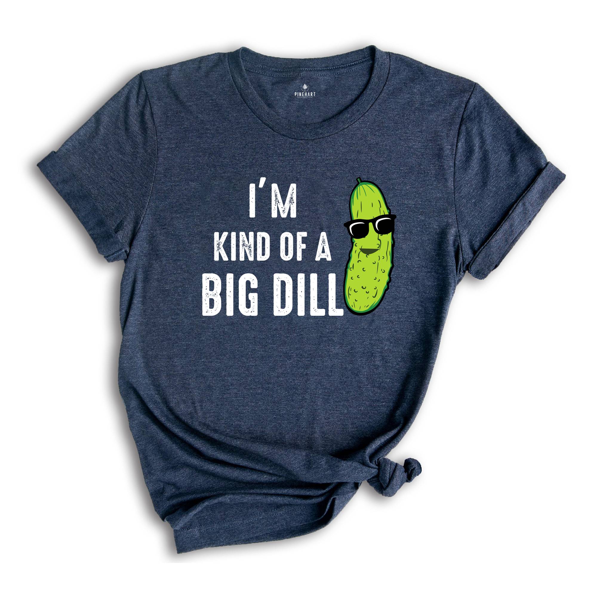 Kind of a Big Dill Shirt, Retro Pickle Shirt, Meme Shirt, Food Pun Kids Shirt, Cute Pickle Shirt, Pickle Toddler Shirt