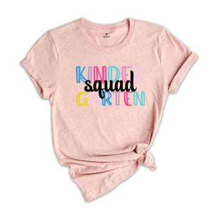 Kinder Garten Squad Shirt, Teacher Shirt, Grade Squad Teacher Shirt, Squad Shirt, New Teacher Shirt, Grade Shirt, Back To School Shirt