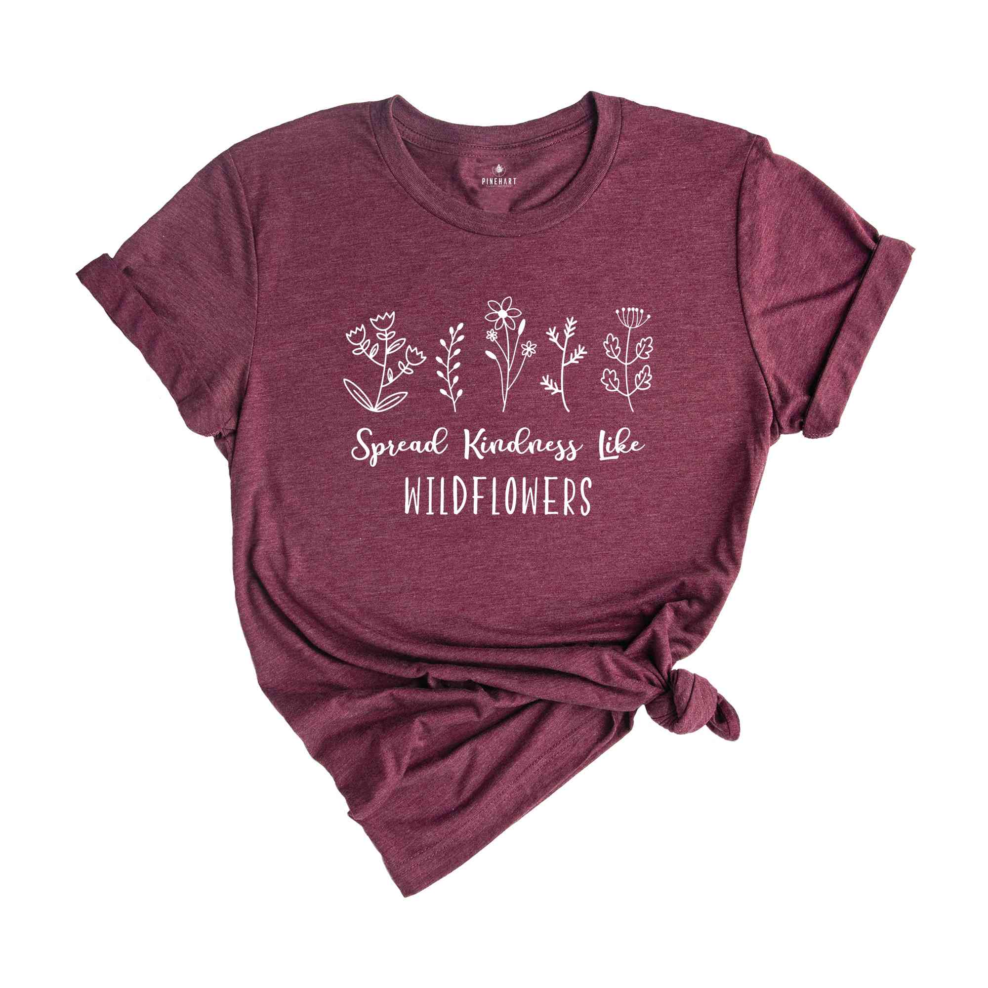 Kindness Shirt, Inspirational Shirt, Kind Shirt, Be Kind Shirt, Flower Shirt, Spread Kindness Shirt, Motivational Shirt, Shirts For Women