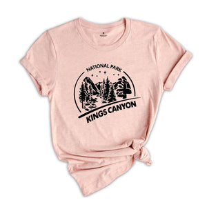 Kings Canyon National Park Shirt, Kings Canyon Park Shirt, Kings Canyon National Park Camping Shirt, Kings Canyon National Park Hiking Shirt