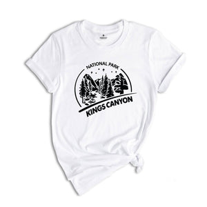 Kings Canyon National Park Shirt, Kings Canyon Park Shirt, Kings Canyon National Park Camping Shirt, Kings Canyon National Park Hiking Shirt