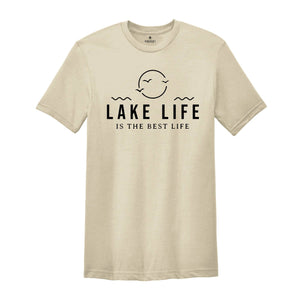 Lake Life is the Best Life Shirt, Lake Shirt, Adventure Shirt, Lake Vibes Shirt, Family Vacation Shirt, Road Trip Shirt