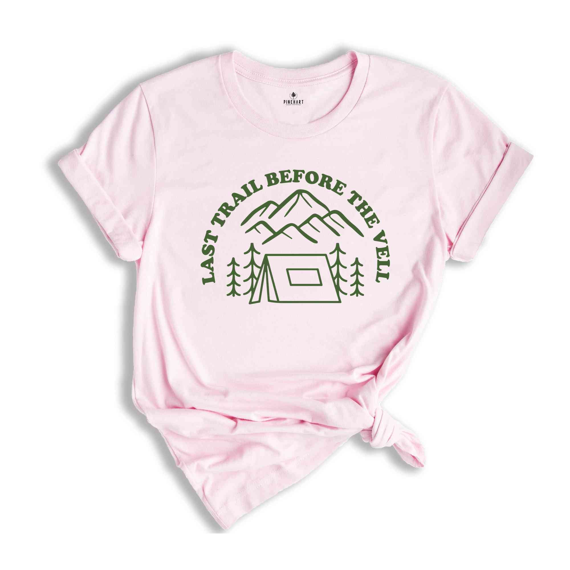 Last Trail Before the Veil Shirt, Bachelorette Party Shirts, Hiking Bachelorette, Mountain Bachelorette Party, Mountain Bride Tee