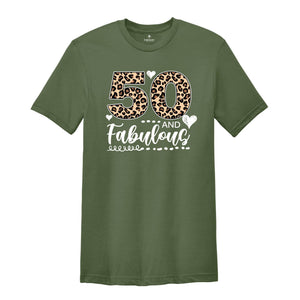 Leopard 50 and Fabulous Shirt, 50th Birthday Shirt, Fifty Years Shirt, 50 Birthday Shirt, 50th Birthday Party Gift