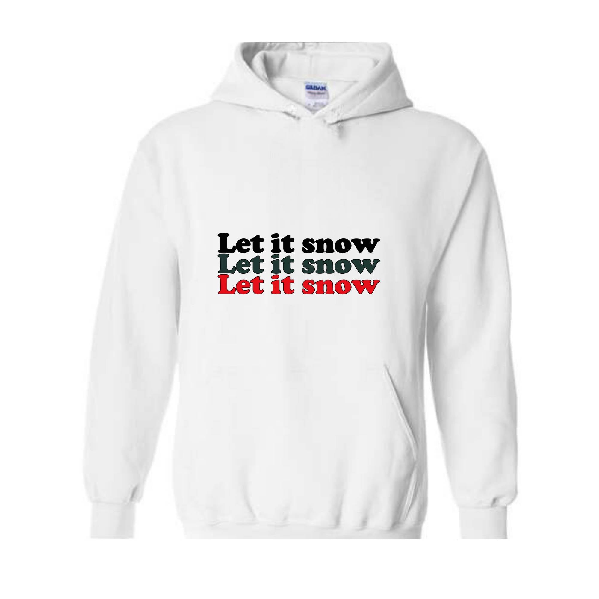 Let It Snow Sweatshirt, Winter Sweatshirt, Holiday Sweatshirt, Winter Hoodie, Let It Snow Gift, Christmas Sweatshirt, Winter Lover Gift