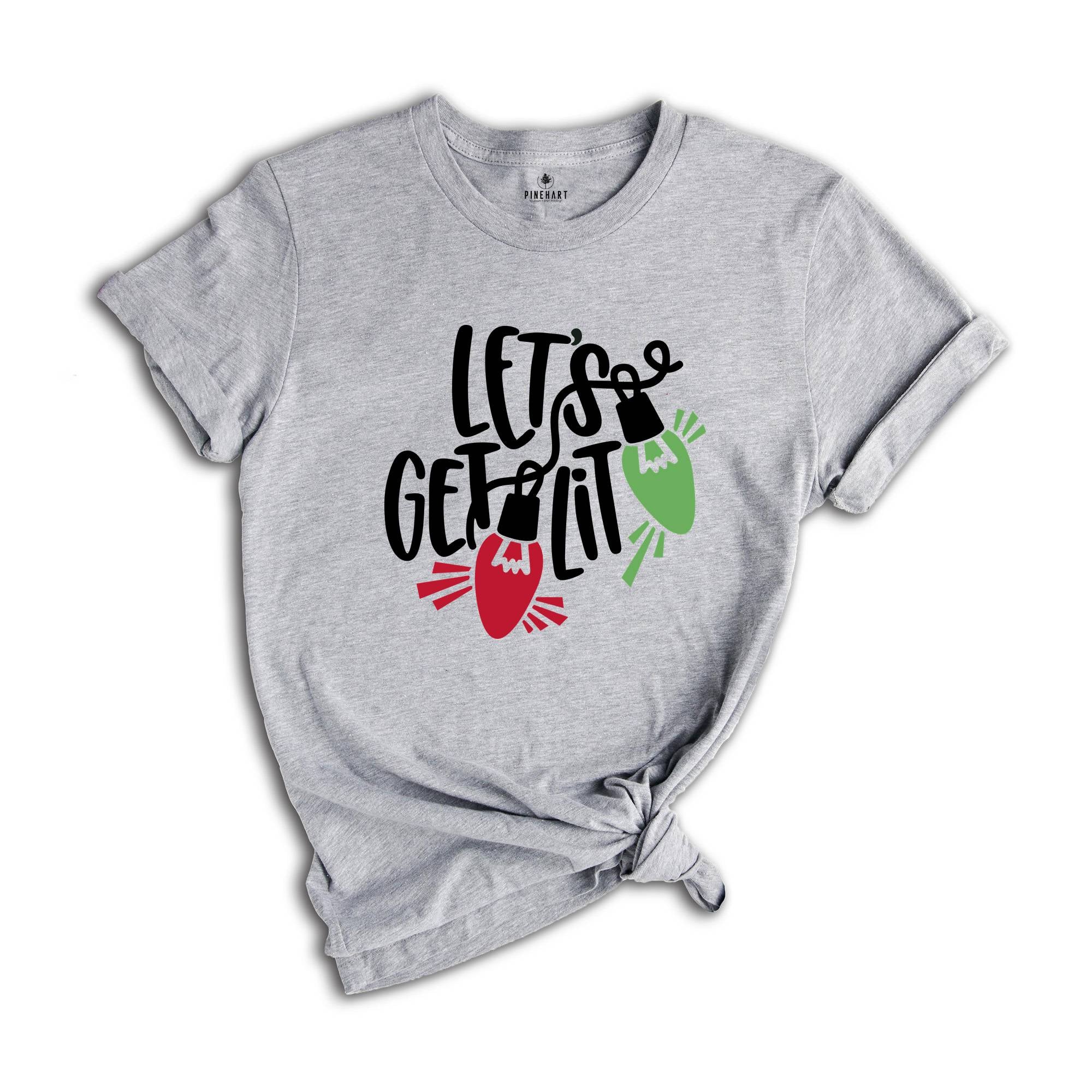 Let's Get Lit Shirt, Christmas Lights Shirt, Christmas Shirt, Christmas Party Shirt, Christmas Family Shirt, Mistletoe Xmas Lights Shirt