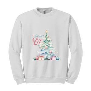Let's Get Lit Sweatshirt, Cute Christmas Sweatshirt, Christmas Tree Sweatshirt, Christmas Gift, Holiday Sweater, Xmas Gift, Women Christmas