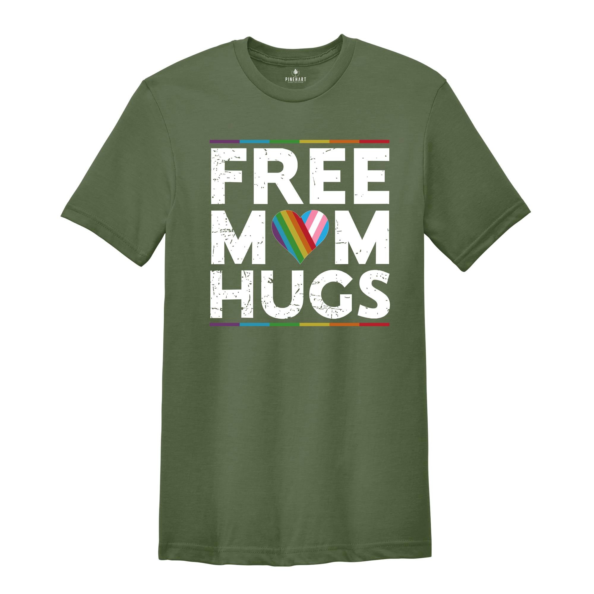 LGBTQ+ Free Mom Hugs Shirt, Gay Pride Shirt, Equality Shirt, Pride Month Shirt, Rainbow Pride Shirt, Love Is Love Shirt, Gay Rainbow Shirt