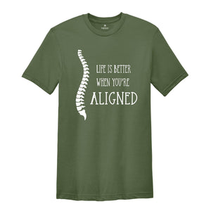 Life Is Better If You're Aligned, Chiropractor Shirt, Chiropractic Student T-Shirt, Future Chiropractor Shirt