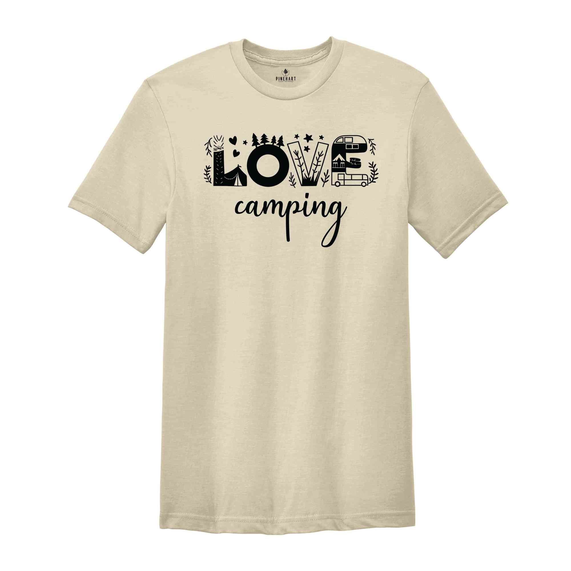 Love Camping T-Shirt, Camp Life Shirt, Camping Life Shirt, Summer Camp Vacation Shirt, Camp Group Shirts, Camping Apparel