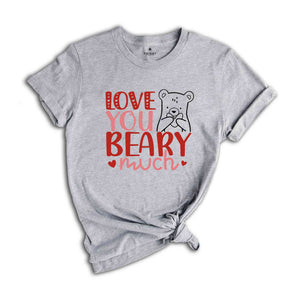 Love You Beary Much Shirt, Valentine Kids Shirt, Toddler Shirt, Gifts for Kids, Beary Shirt, Valentine's Day Shirt