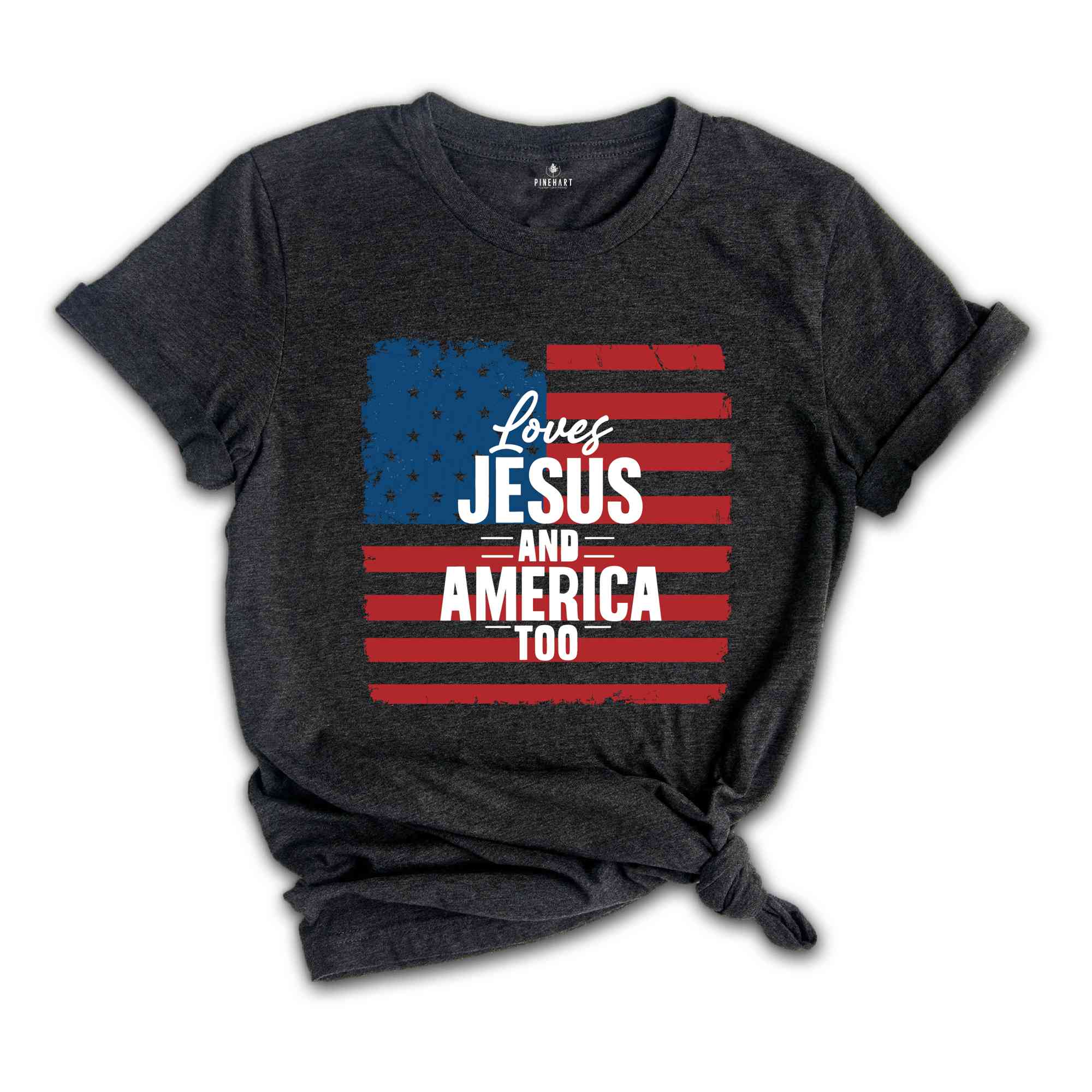 Loves Jesus And America Too Shirt, Jesus Lover America Shirt, Happy 4th of July Shirt, Christian 4th of July Shirt