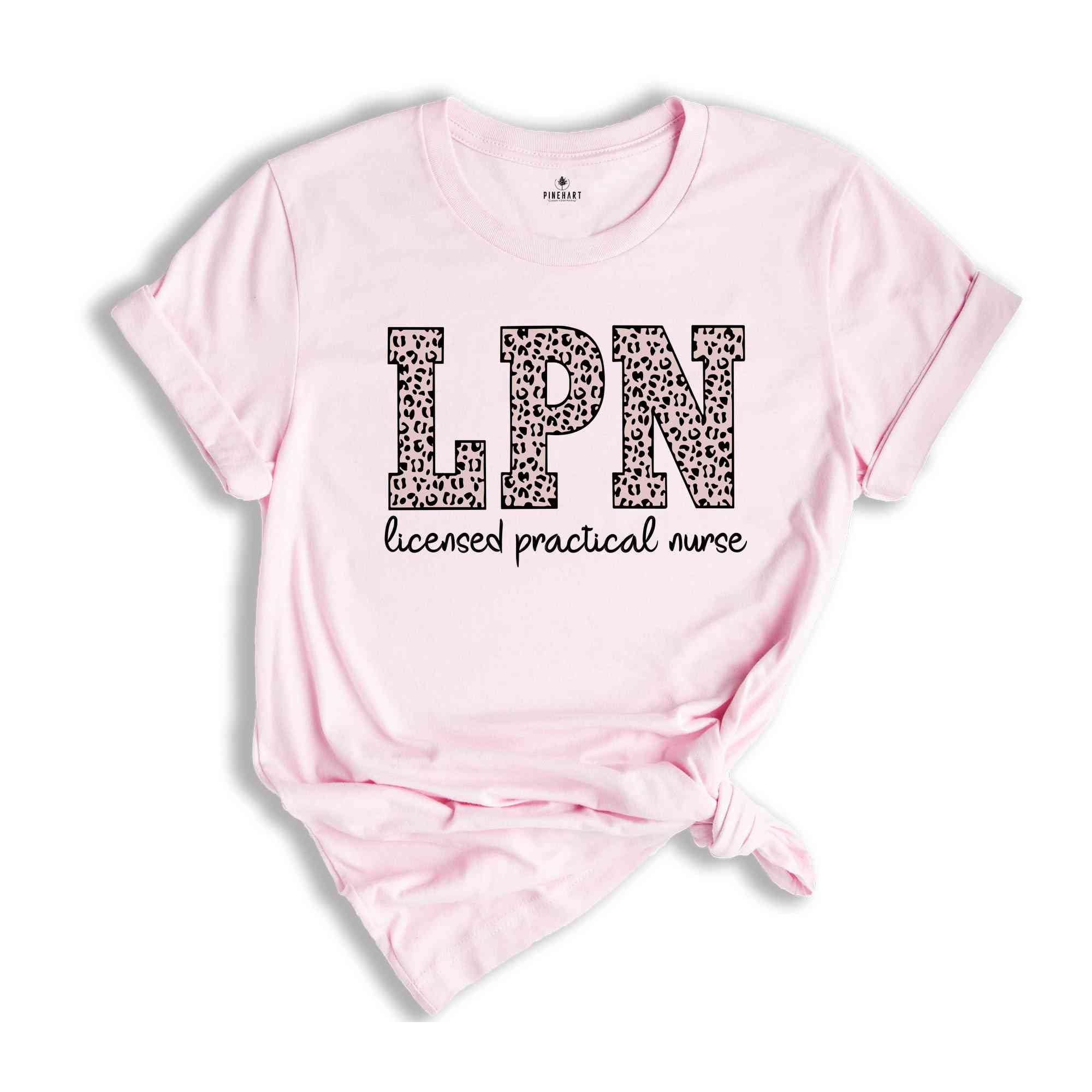 LPN Licensed Practical Nurse Shirt, LPN Shirt, Nurse Shirt, Nurse Life Shirt, Leopard Nurse Shirt, Gift for Nurse