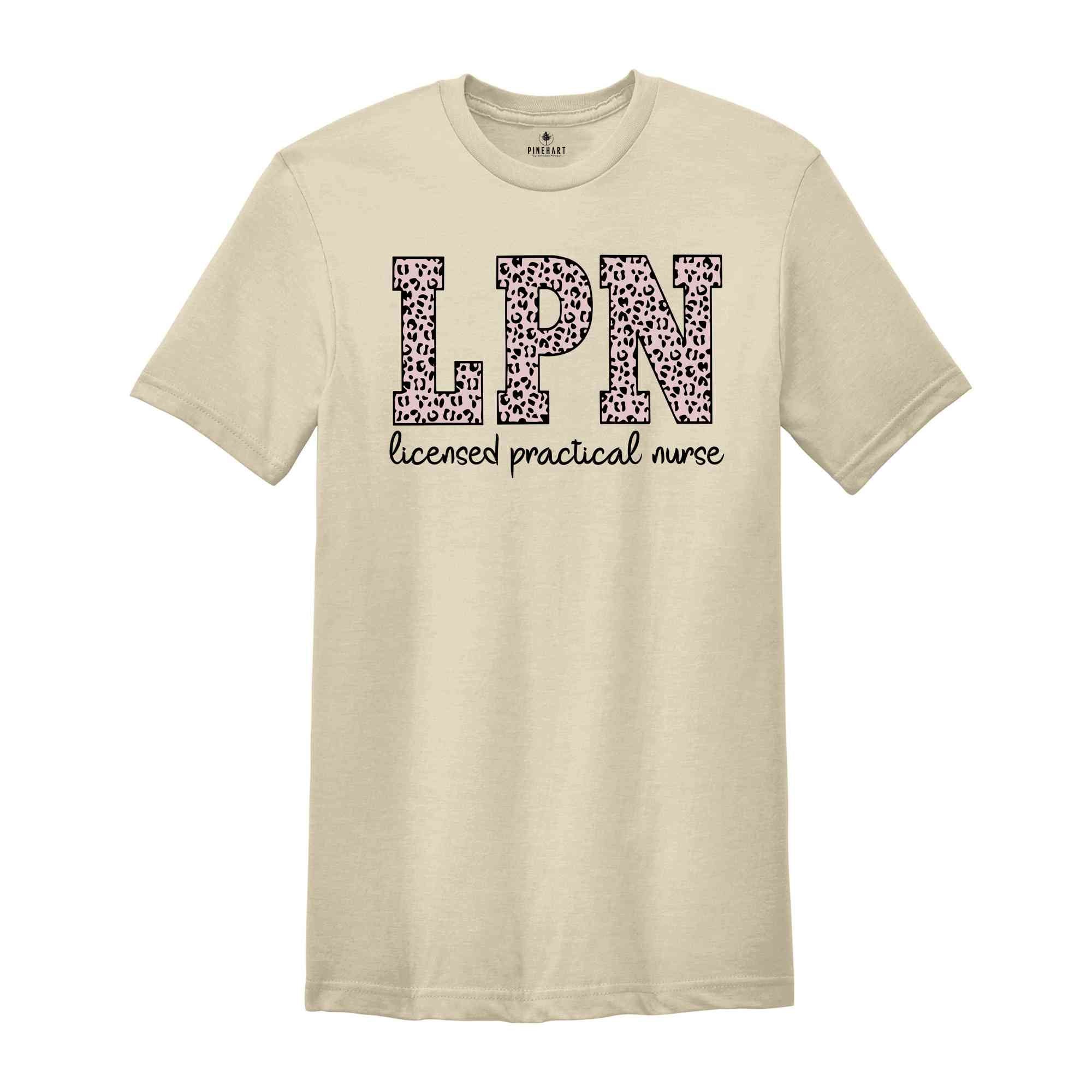 LPN Licensed Practical Nurse Shirt, LPN Shirt, Nurse Shirt, Nurse Life Shirt, Leopard Nurse Shirt, Gift for Nurse