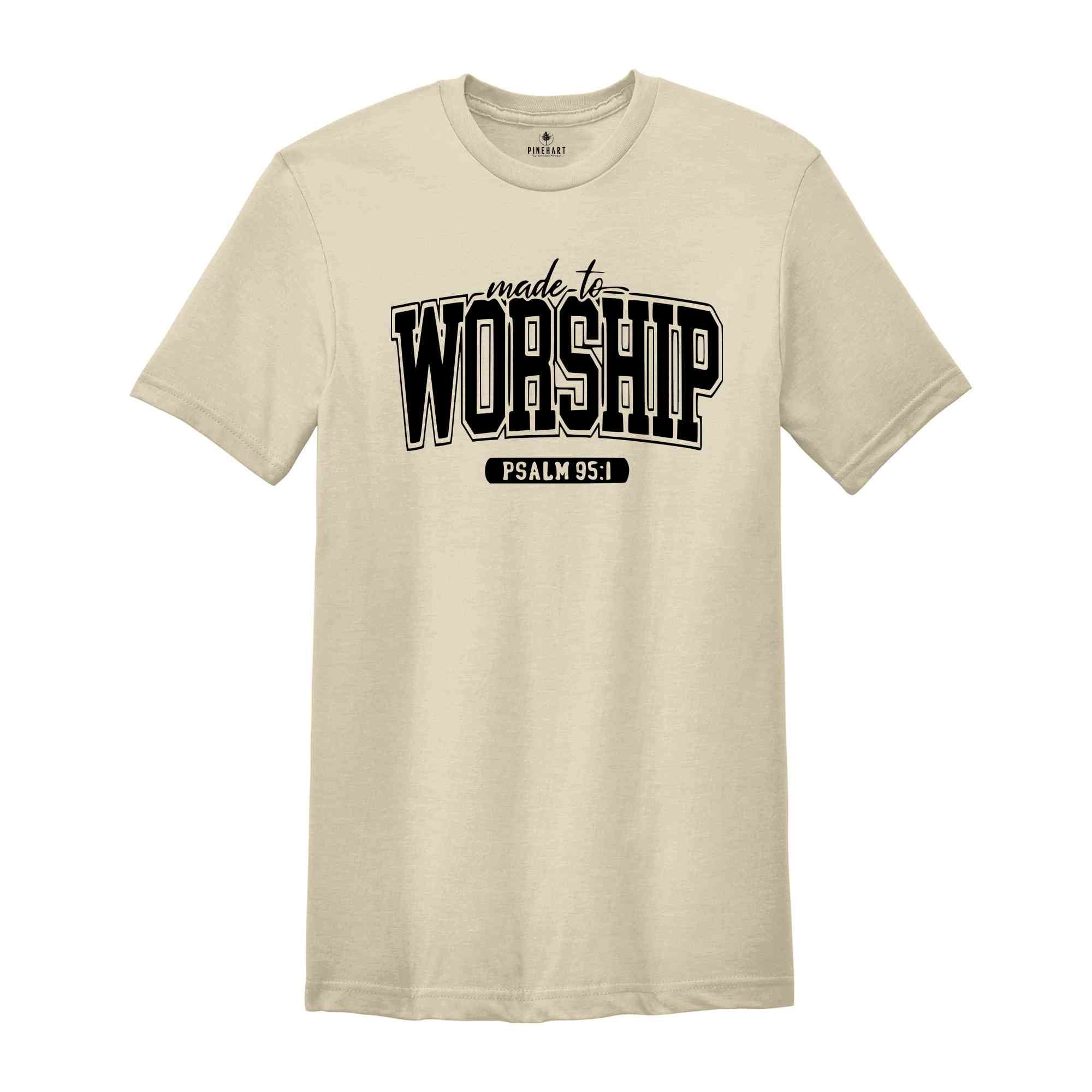 Made to Worship Psalm 55:1 Shirt, Christian Shirt, Religious Shirt, Faith Shirt, Bible Verse Shirt, Jesus Shirt