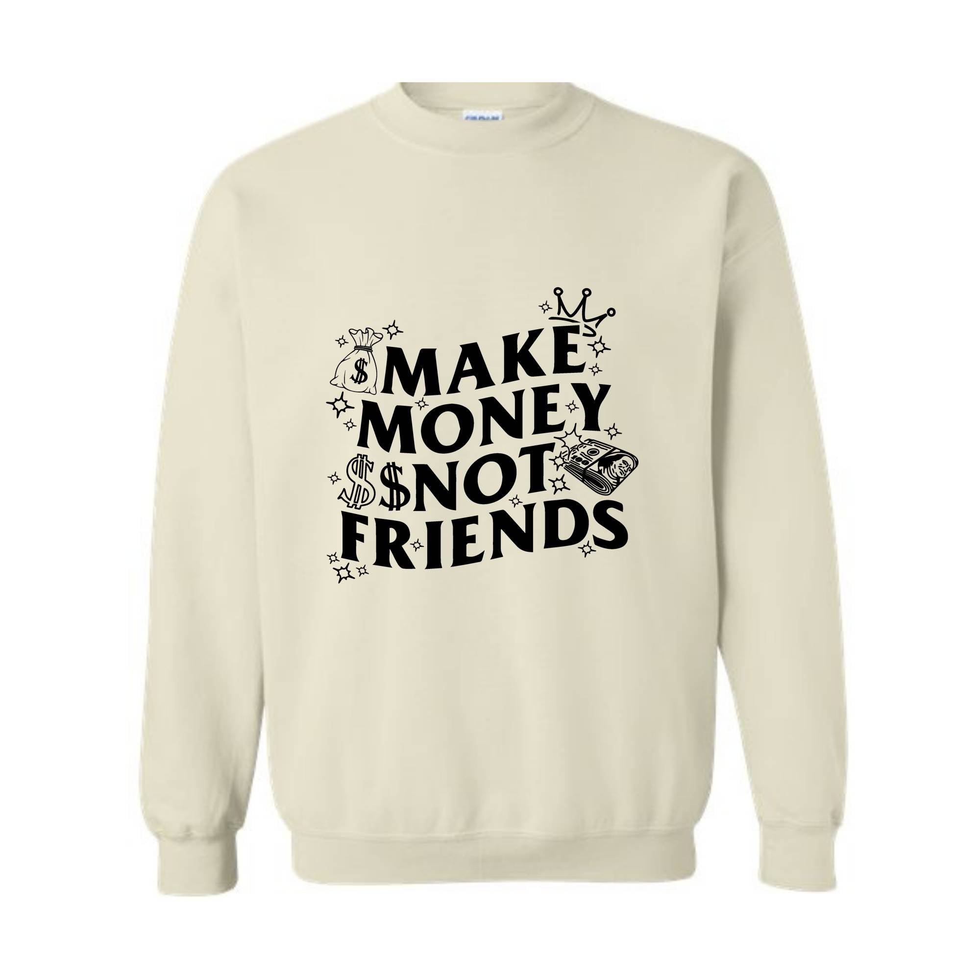 Make Money Not Friends Sweatshirt, Making Money Hooded Sweatshirt, Business Owner Hoodie, Inspirational Hoodie, Hustler Sweatshirt