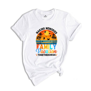 Making Memories Family Vacation Together 2024 Shirt, Funny Beach T-Shirt, Cool Hawaii Tees, Family Matching Tee