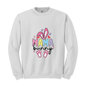 Mama Bunny Sweatshirt, Easter Sweatshirt, Easter Mom Sweatshirt, Mom Easter Day Gift, Bunny Sweatshirt, Happy Easter Day, Rabbit Sweatshirt