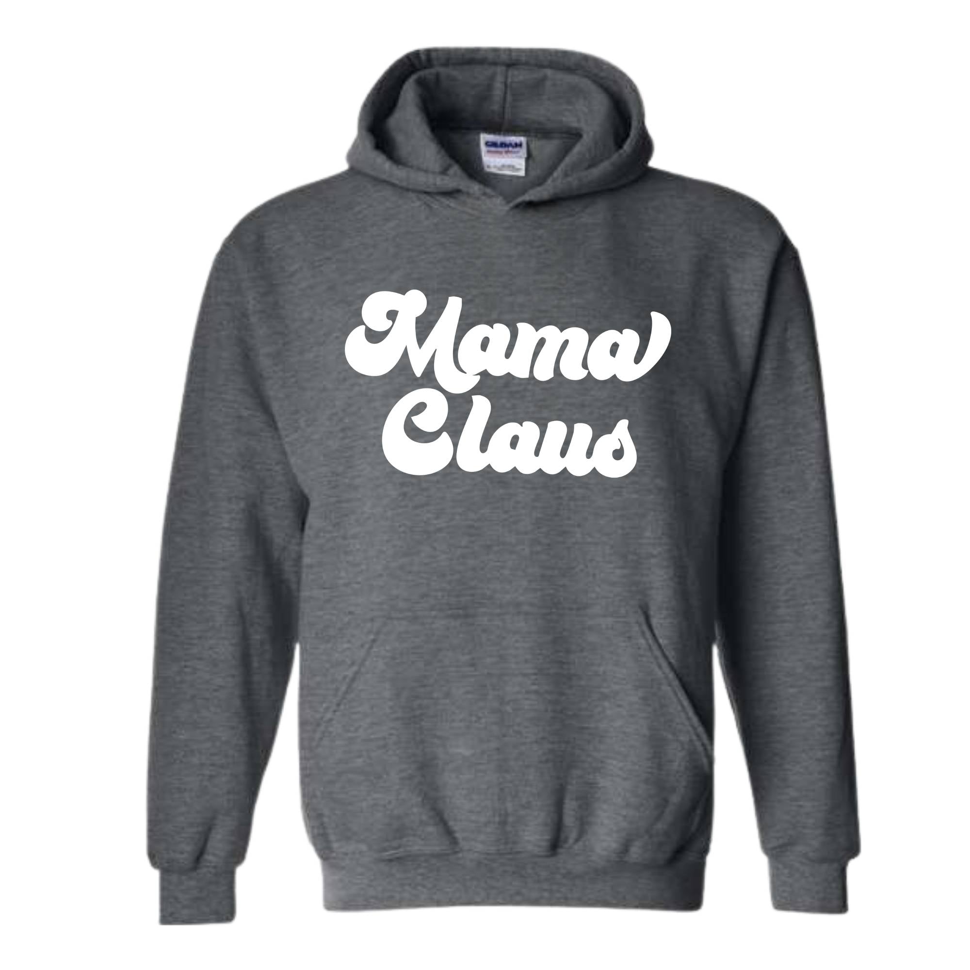 Mama Claus Christmas Sweatshirt, Christmas Sweater, Christmas Gift, Mama Sweatshirt, Christmas Gift, Mama Claus Hoodie, Christmas Pajamas