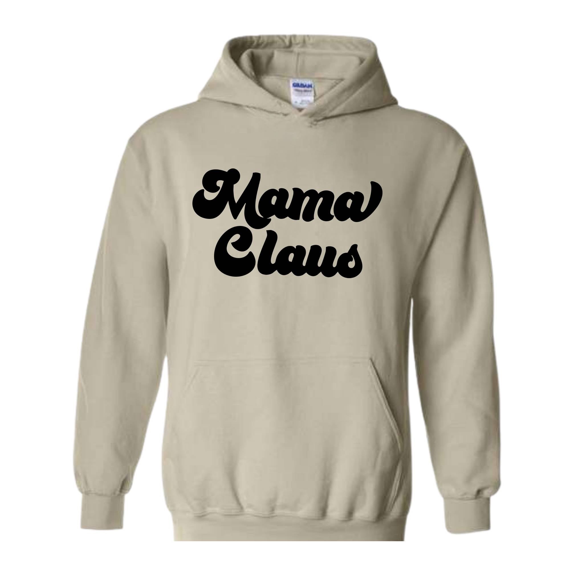 Mama Claus Christmas Sweatshirt, Christmas Sweater, Christmas Gift, Mama Sweatshirt, Christmas Gift, Mama Claus Hoodie, Christmas Pajamas