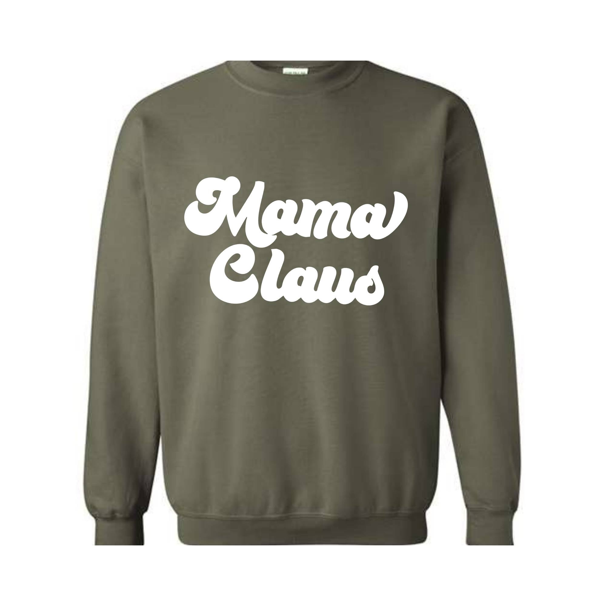 Mama Claus Christmas Sweatshirt, Christmas Sweater, Christmas Gift, Mama Sweatshirt, Christmas Gift, Mama Claus Hoodie, Christmas Pajamas