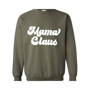 Mama Claus Christmas Sweatshirt, Christmas Sweater, Christmas Gift, Mama Sweatshirt, Christmas Gift, Mama Claus Hoodie, Christmas Pajamas