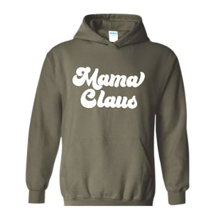 Mama Claus Christmas Sweatshirt, Christmas Sweater, Christmas Gift, Mama Sweatshirt, Christmas Gift, Mama Claus Hoodie, Christmas Pajamas