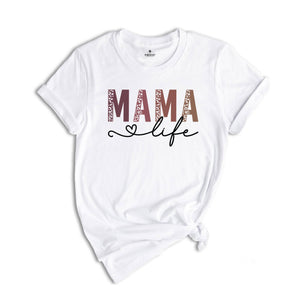 Mama Life Shirt, Mama Shirt, Leopard Mama Shirt, Mom Shirt, Colorful Mama Shirt, Blessed Mama Shirt, Mother's Day Shirt, Mama Gift