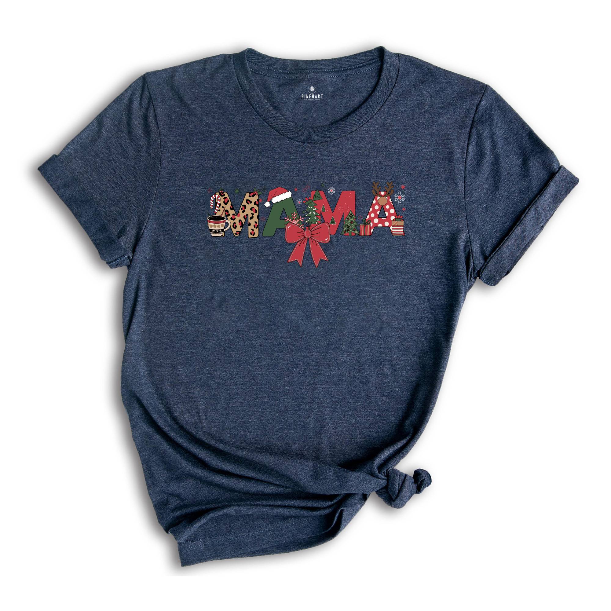 Mama Shirt, Christmas Mom Shirt, Holiday Mom Shirt, Family Christmas Mom, Christmas Mama Shirt, Mama Claus Shirt, Santa Shirt