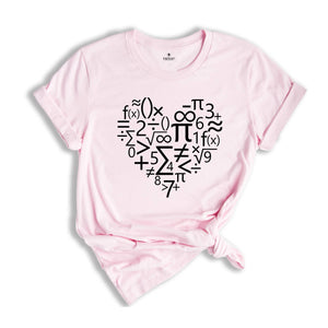 Math Heart Shirt, Math Teacher Gift, Math T-shirt, Teacher Appreciation, Math Geeks Tee, Mathematics Tee, Math Shirt