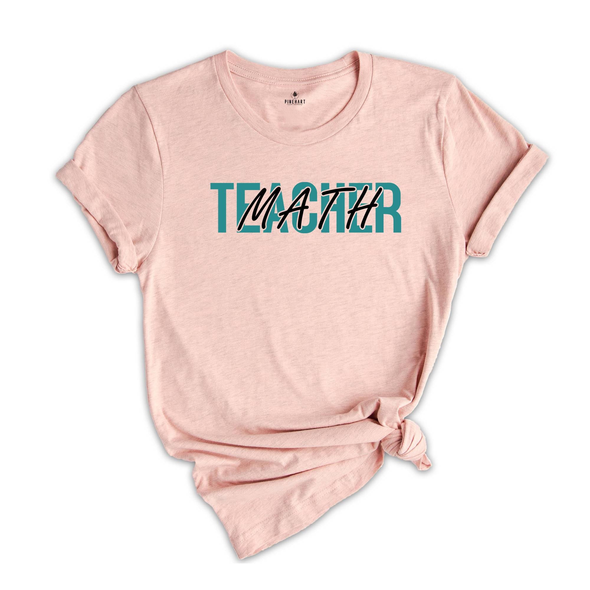 Math Teacher Shirt, Math Lovers Shirt, Math Teacher Gift Tee, Teacher Life Shirt, Mathematician Shirt, Teacher Squad Tee,
