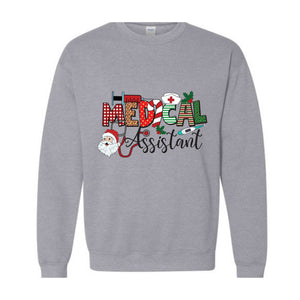 Medical Assistant Nurse Sweatshirt, Nursing Sweatshirt, Nurse Life Sweater, Christmas Medical Gift, Nurse Christmas Hoodie