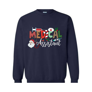 Medical Assistant Nurse Sweatshirt, Nursing Sweatshirt, Nurse Life Sweater, Christmas Medical Gift, Nurse Christmas Hoodie