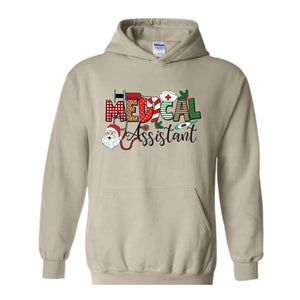 Medical Assistant Nurse Sweatshirt, Nursing Sweatshirt, Nurse Life Sweater, Christmas Medical Gift, Nurse Christmas Hoodie